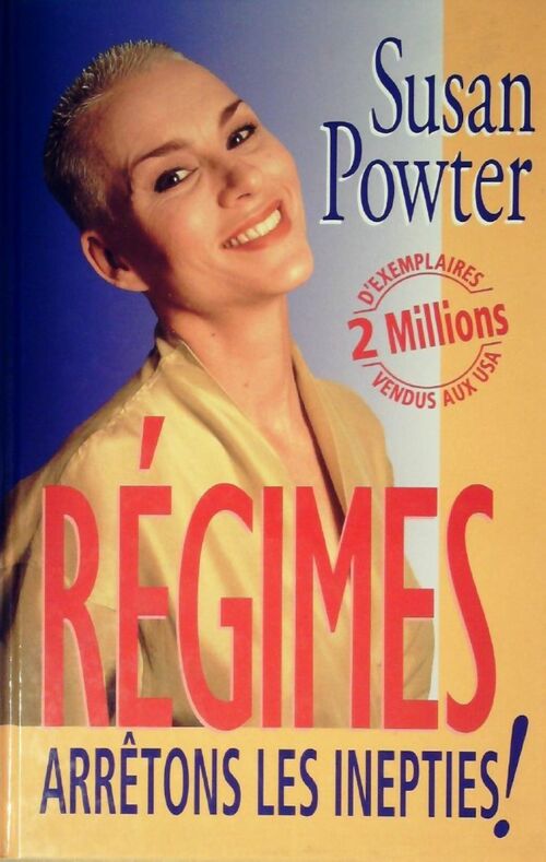 Livrenpoche : Régimes. Arrêtons les inepties ! - Susan Powter - Livre
