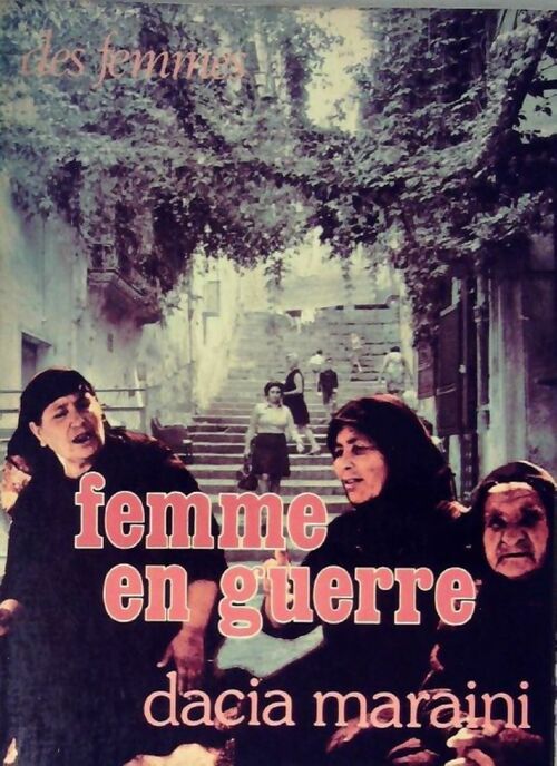 Livrenpoche : Femme en guerre - Dacia Maraini - Livre