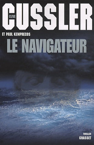 Livrenpoche : Le navigateur - Clive Cussler, Paul Kemprecos - Livre