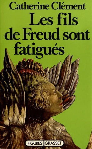 Livrenpoche : Les fils de Freud sont fatigués - Catherine Clément - Livre