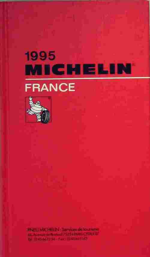 Livrenpoche : Guide Michelin France 1995 - Collectif - Livre