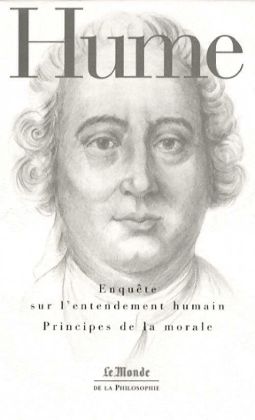 Enquête sur l'entendement humain / Principes de la morale - David Hume - Livre