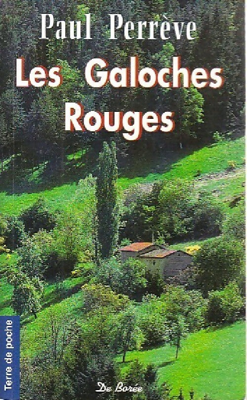 Livrenpoche : Les galoches rouges - Paul Perrève - Livre