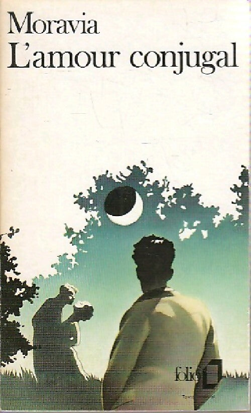 Livrenpoche : L'amour conjugal - Alberto Moravia - Livre