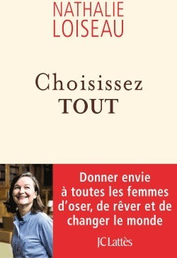 Livrenpoche : Choisissez tout - Nathalie Loiseau - Livre