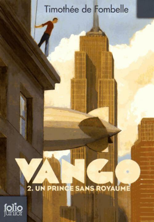 Livrenpoche : Vango Tome II : Un prince sans royaume - Timothée De Fombelle - Livre