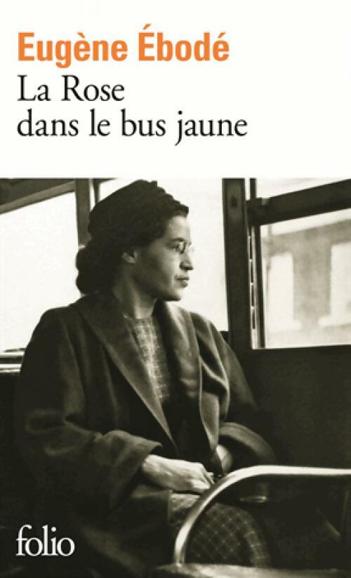 La rose dans le bus jaune - Eugène Ebodé - Livre
