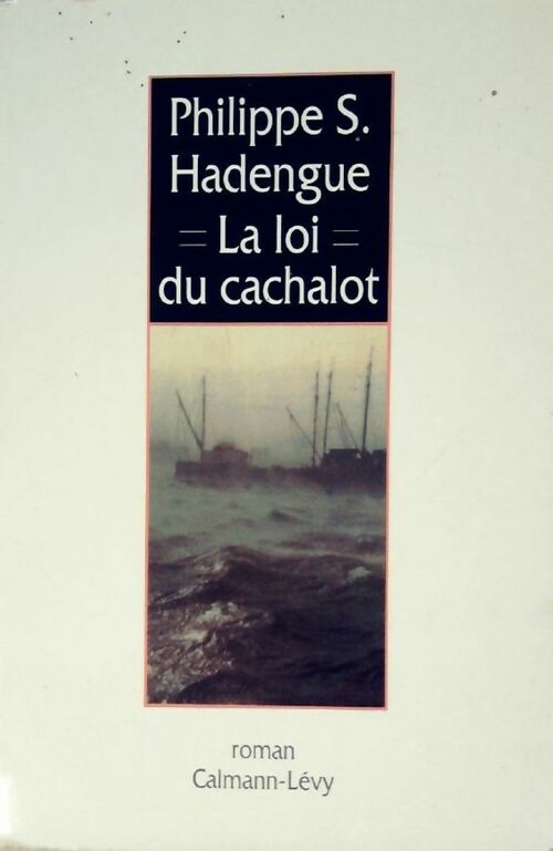 Livrenpoche : La loi du cachalot - Philippe S. Hadengue - Livre