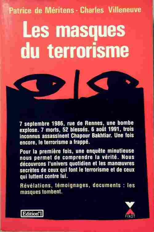 Livrenpoche : Les masques du terrorisme - Charles Villeneuve, Patrice De Meritens - Livre