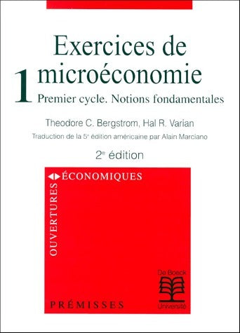 Livrenpoche : Exercices de microéconomie Tome I - Théodore C. Bergstrom - Livre
