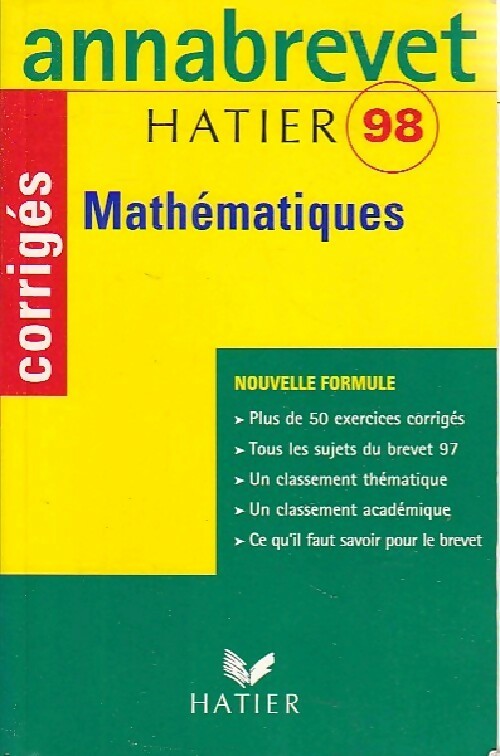 Mathématiques Brevet Corrigés 1998 - Bernard Demeillers -  Annabrevet - Livre
