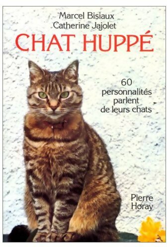 Livrenpoche : Chat huppé - Marcel Bisiaux, Catherine Jajolet - Livre