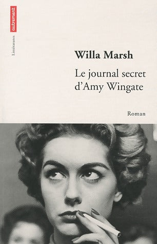 Livrenpoche : Le journal secret d'Amy Wingate - Willa Marsh - Livre