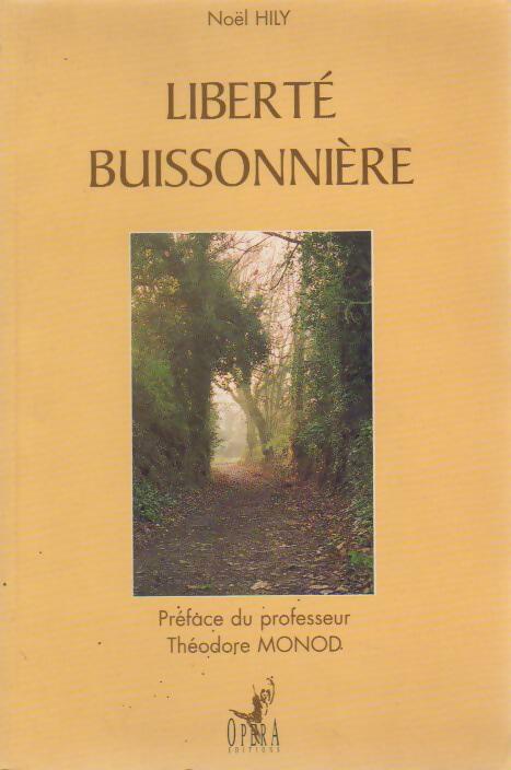 Livrenpoche : Liberté buissonnière - Noël Hily - Livre