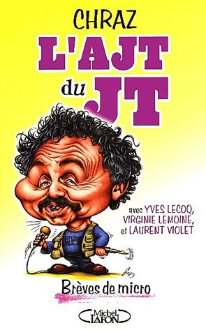 Livrenpoche : L'AJT du JT - Chraz - Livre