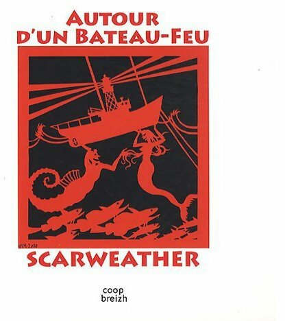 Livrenpoche : Autour d'un bateau-feu : Scarweather - Collectif - Livre
