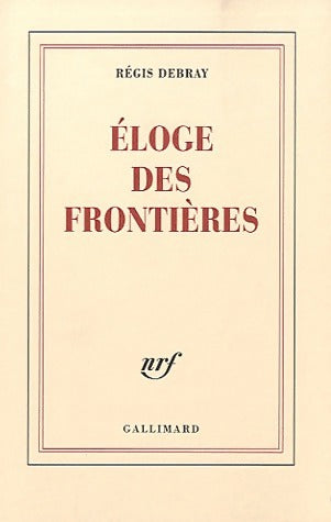 Livrenpoche : Éloge des frontières - Régis Debray - Livre