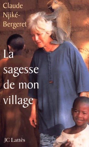Livrenpoche : La sagesse de mon village - Claude Njiké-Bergeret - Livre