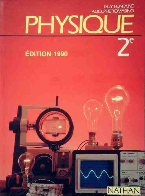 Livrenpoche : Physique Seconde - Guy Fontaine - Livre