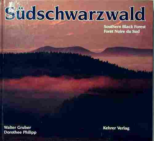 Livrenpoche : Südschwarzwald. Forêt Noire du sud - Walter Gruber - Livre