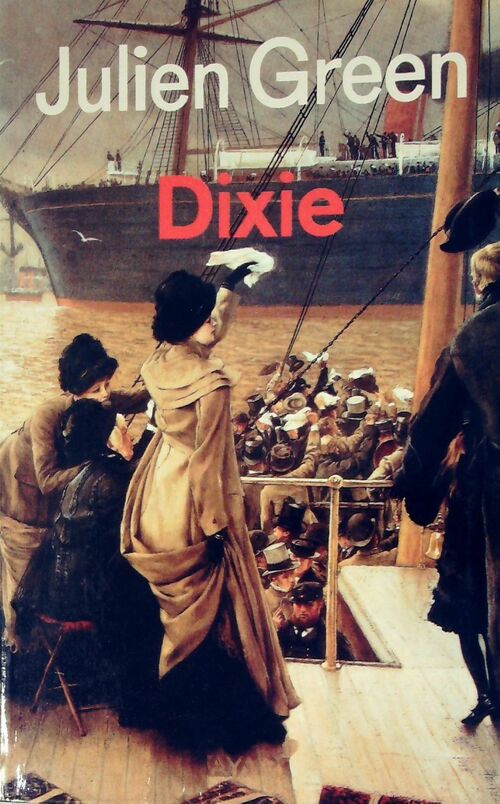 Livrenpoche : Dixie - Julien Green - Livre
