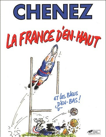 La France d'en-haut - Bernard Chenez - Livre