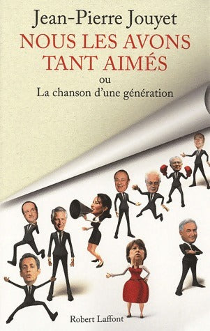Nous les avons tant aimés - Jean-Pierre Jouyet - Livre