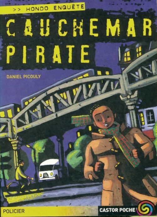 Livrenpoche : Cauchemar pirate - Daniel Picouly - Livre