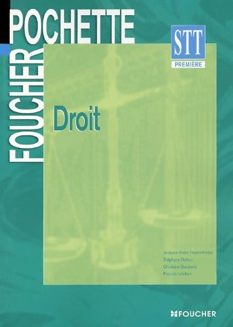 Droit Première STT - Jacques-André Hassenforder -  Foucher pochette - Livre
