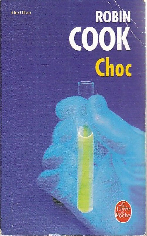 Choc - Robin Cook - Livre