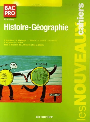 Histoire-Géographie Première bac pro - Joël Michelin -  Les nouveaux cahiers - Livre