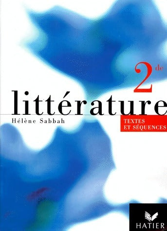 Livrenpoche : Littérature Seconde - Hélène Sabbah - Livre