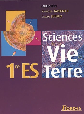 Livrenpoche : Sciences de la vie et de la terre 1ère ES - D. Baude - Livre