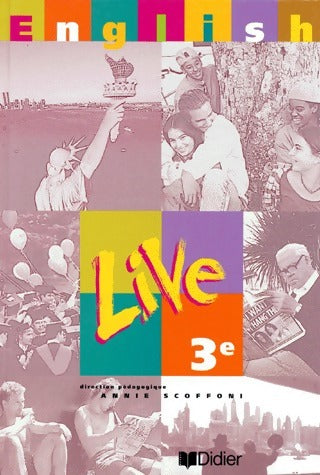 English Live 3e LV1. Manuel - Annie Scoffoni -  Didier GF - Livre