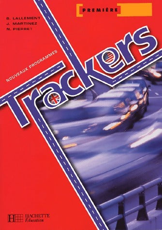 Livrenpoche : Trackers Anglais Première - Brigitte Lallement - Livre