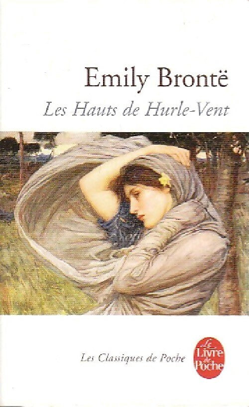 Livrenpoche : Les hauts de Hurle-Vent - Emily Brontë - Livre