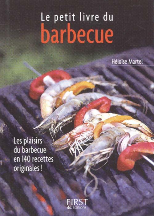 Livrenpoche : Le petit livre du barbecue - Héloïse Martel - Livre