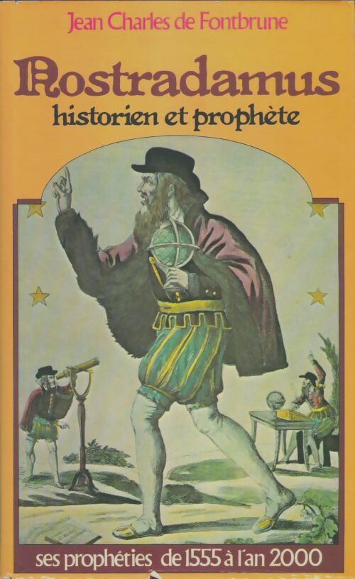Livrenpoche : Nostradamus, historien et prophète - Jean-Charles Fontbrune - Livre
