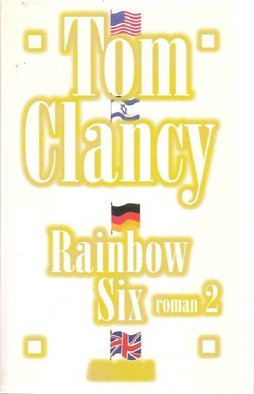 Livrenpoche : Rainbow Six Tome II - Tom Clancy - Livre