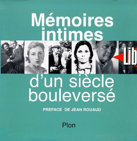 Livrenpoche : Mémoires intimes d'un siècle bouleversé - Libération - Livre