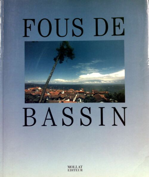Livrenpoche : Fous de bassin - Alain Danvers - Livre