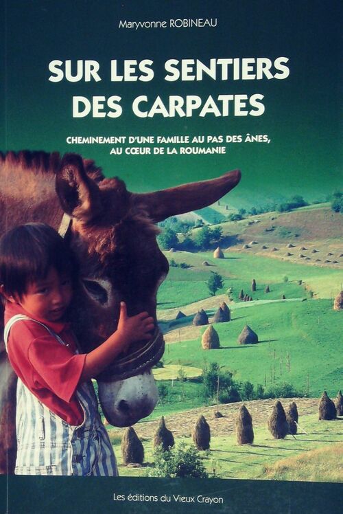 Livrenpoche : Sur les sentiers des Carpates - Maryvonne Robineau - Livre