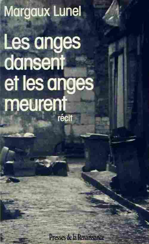Livrenpoche : Les anges dansent et les anges meurent - Margaux Lunel - Livre