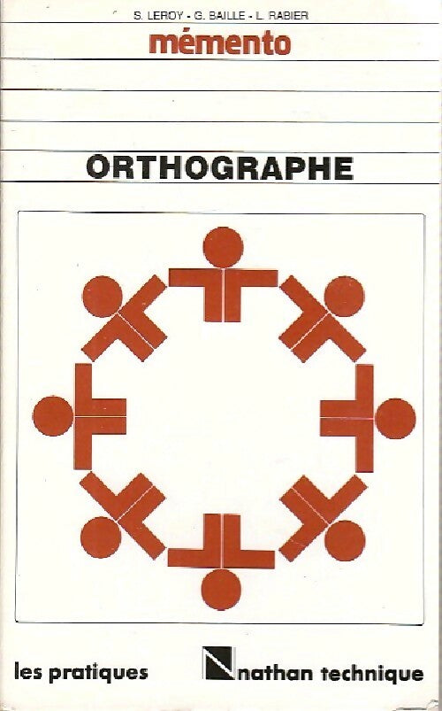 Livrenpoche : Orthographe. Mémento lycées professionnels - S. Leroy - Livre