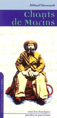 Livrenpoche : Chants de marins - Mikaël Yaouank - Livre