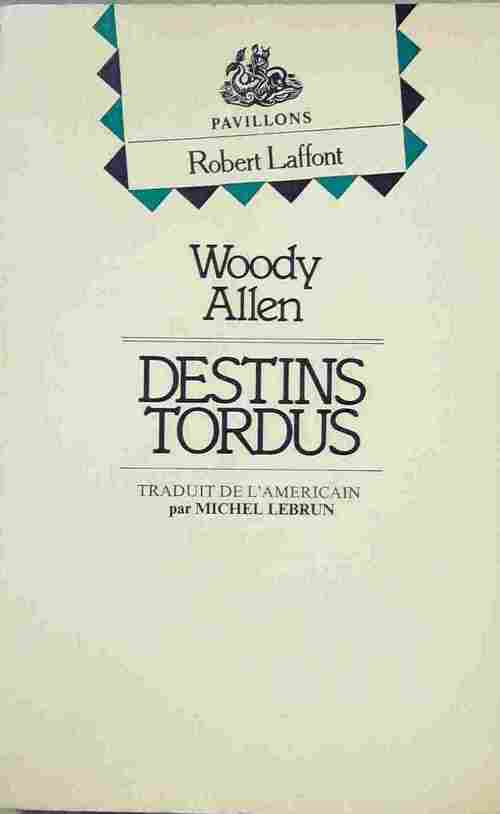 Livrenpoche : Destins tordus - Woody Allen - Livre