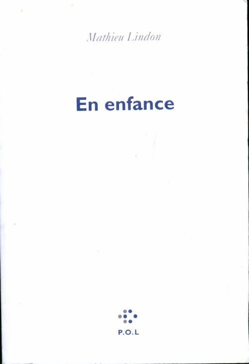 En enfance - Mathieu Lindon - Livre