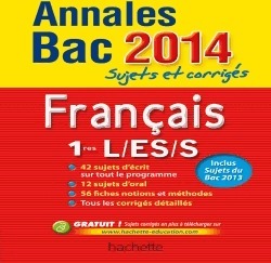 Livrenpoche : Annales du Bac L, ES, S 2014 : Sujets et corrigés - Français - Eric Le Grandic - Livre