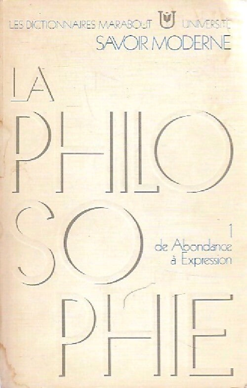 Livrenpoche : La philosophie Tome I : De Abondance à Expression - Inconnu - Livre