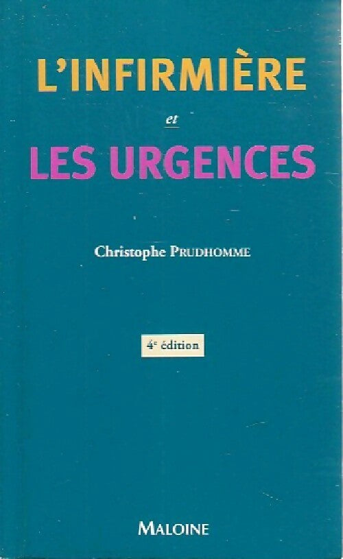 Livrenpoche : L'infirmière et les urgences - Christophe Prudhomme - Livre